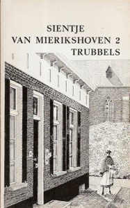 Cover of Sientje van Mierikshoven 2: Trubbels book