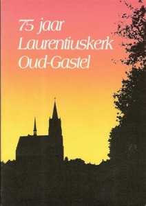 Cover of 75 jaar Laurentiuskerk Oud-Gastel book