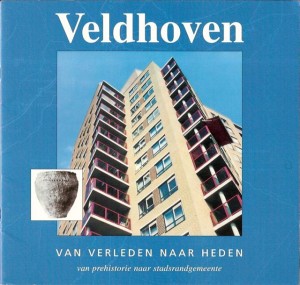 Cover of Veldhoven van verleden naar heden: van prehistorie tot stadsrandgemeente book