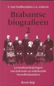 Cover of Brabantse biografieën 2: Levensbeschrijvingen van bekende en onbekende Noordbrabanders book