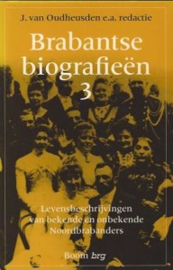 Cover of Brabantse biografieën 3: Levensbeschrijvingen van bekende en onbekende Noordbrabanders book