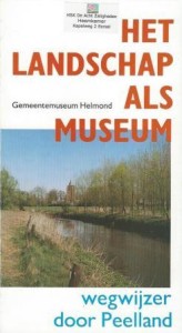 Cover of Het landschap als museum: wegwijzer door Peelland book