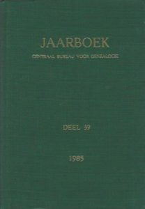 Cover of Jaarboek Centraal Bureau voor Genealogie en het Iconographisch Bureau: Deel 39 (1985) book