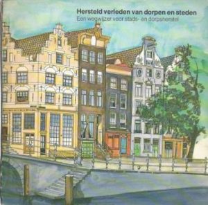 Cover of Hersteld verleden van dorpen en steden: Een wegwijzer voor stads- en dorpsherstel book