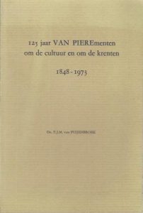 Cover of 125 jaar VAN PIEREmenten om de cultuur en om de krenten 1848 – 1973 book