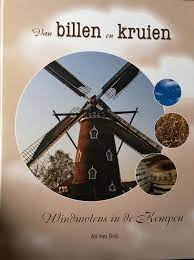 Cover of Van Billen en Kruien – Windmolens in De Kempen book